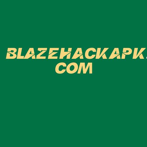 Logo da BLAZEHACKAPK